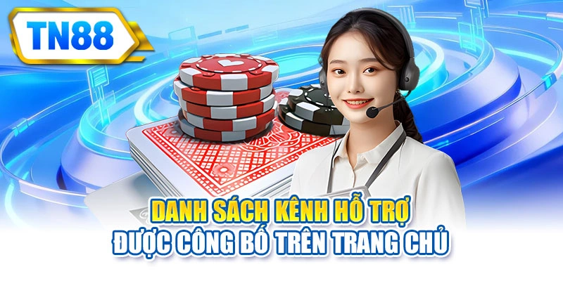 Danh sách kênh hỗ trợ được công bố trên trang chủ