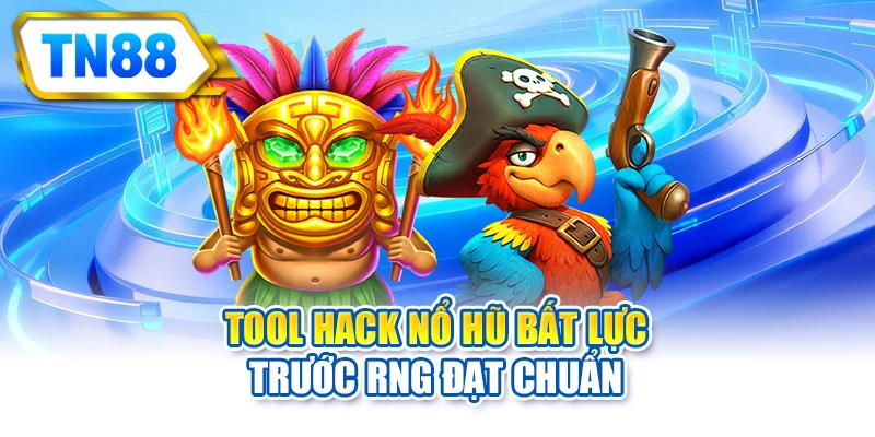 Tool hack nổ hũ bất lực trước RNG đạt chuẩn